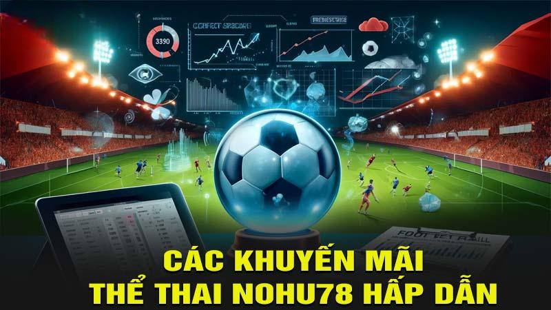 Thể Thao Nohu78 – Địa Chỉ Dành Cho Bet Thủ Yêu Thể Thao